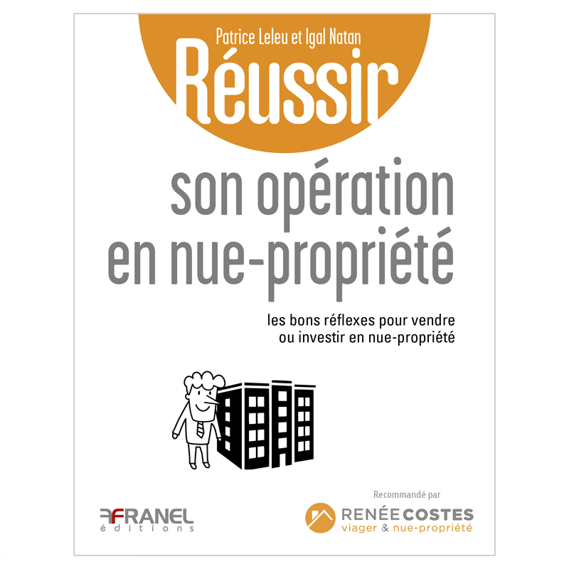 Réussir son opération en nue-propriété