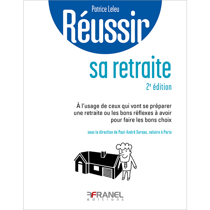 Réussir sa retraite 2e édition